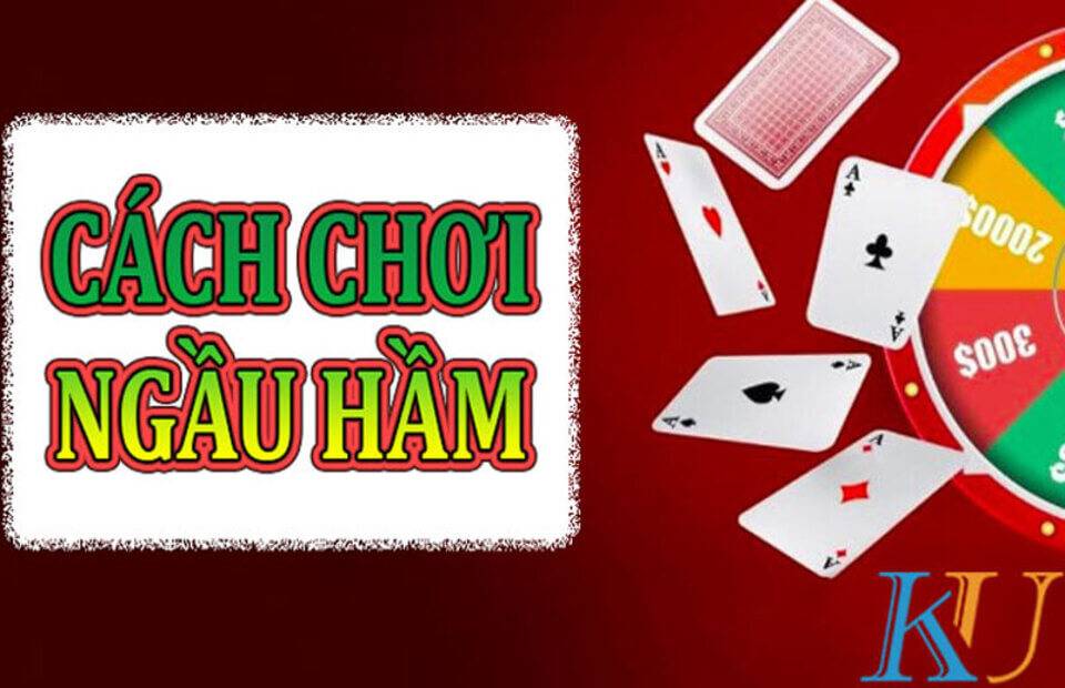 Cách và luật chơi cần biết khi đánh ngầu hầm kubet